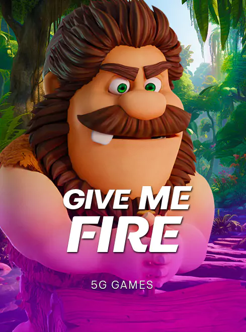 Give Me Fire