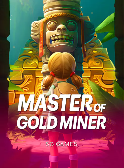 Master Of Gold Miner