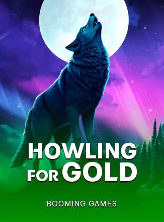 Howling for Gold