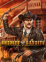 Sheriff vs Bandits