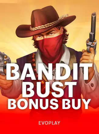 Bandit Bust Bonus Buy