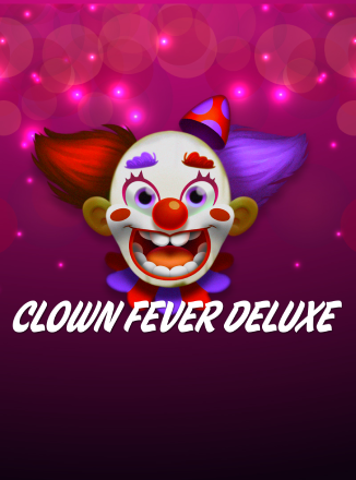 Circus Fever Deluxe
