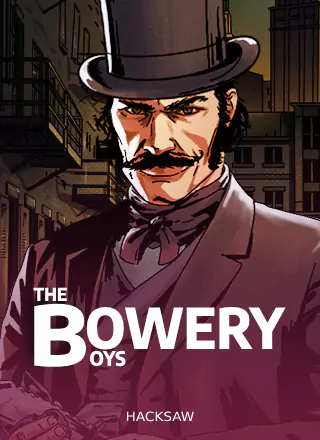 The Bowery Boys