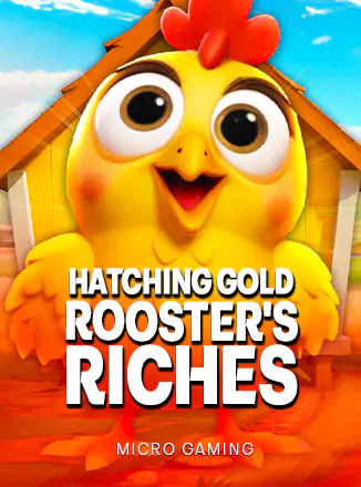 Hatching Gold! Rooster's Riches