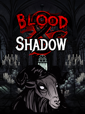 Blood & Shadow