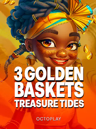 3 Golden baskets: treasure tides