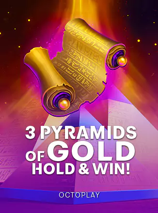 3 Pyramids of Gold: Hold & Win!