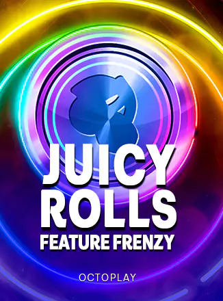 Juicy rolls : feature frenzy