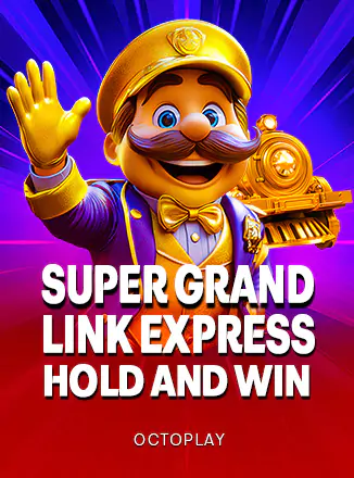Super Grand Link Express: Hold & Win