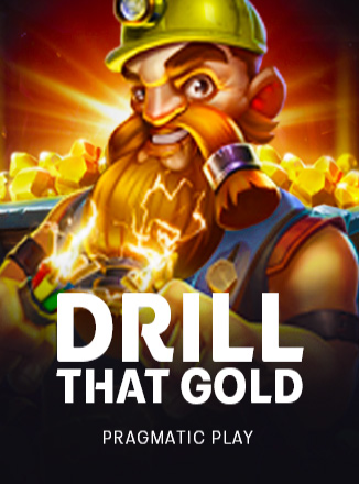 Drill that Gold