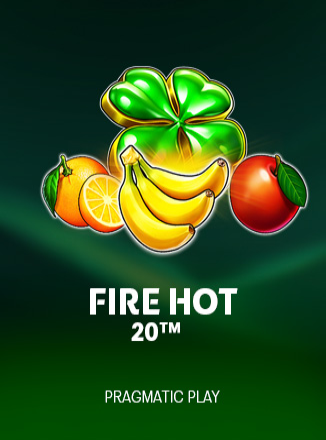 Fire Hot 20