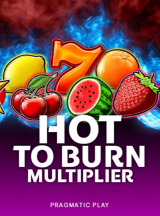 Hot to Burn Multiplier