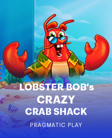Lobster Bob’s Crazy Crab Shack