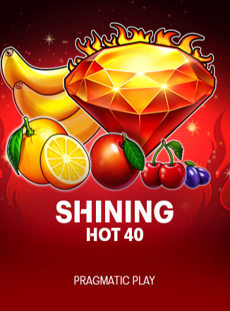 Shining Hot 40