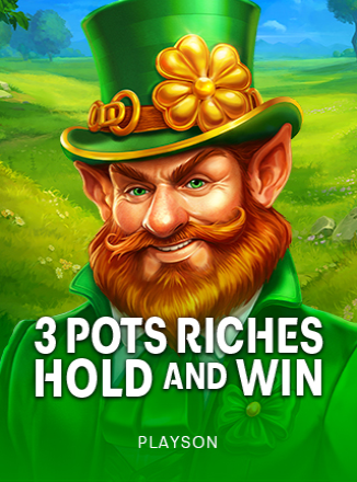 3 Pots Riches: Hold and Win