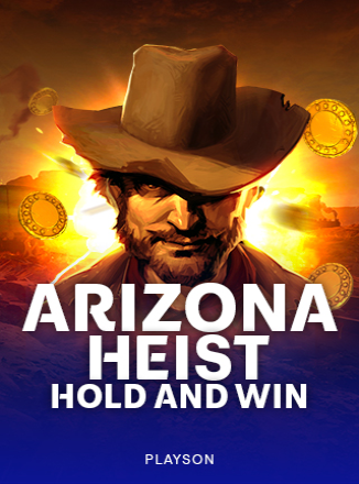 Arizona Heist Hold and Win