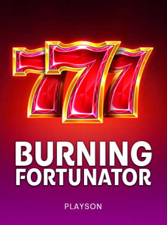 Burning Fortunator