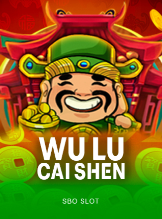 Wu Lu Cai Shen