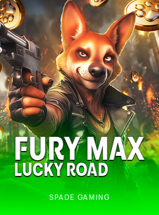 Fury Max Lucky Road