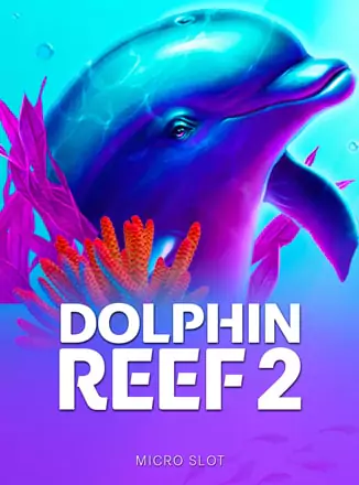 Dolphin Reef 2 