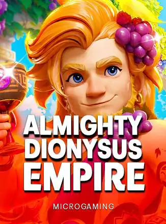 Almighty Dionysus Empire