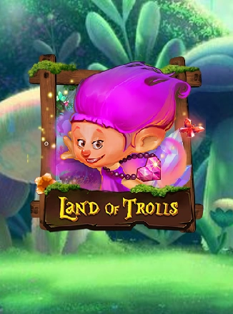 LOT Land Of Trolls