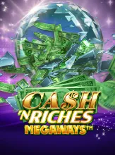 Cash 'N Riches Megaways™