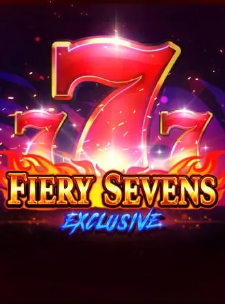 Fiery Sevens Exclusive